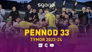Sgorio Tymor 2023/24 | Pennod 33 | Episode 33 | Uchafbwyntiau rownd gynderfynol y gemau ail gyfle
