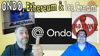 ONDO Investigation Ends,  BlackRock Files Staking ETH ETF &  Who Can Afford Cold Stone Creamery