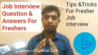 Job Interview Question & Answers for freshers - Free Job Interview tips in hindi TIPS FOR FRESHER