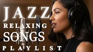 Smooth Jazz Female Vocals | Musik Jazz Romantis untuk Penyembuhan & Relax
