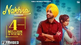 Nakhro | Raji Khokhar | Bhavandeep | Latest Punjabi Songs 2019 Yamla Records