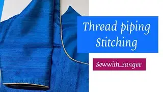 Thread piping / piping blouse / invisible piping Stitching video #piping #blouse 