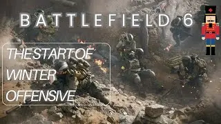 The start of the Winter Offensive Event, listening to The Nutcracker - Battlefield 6