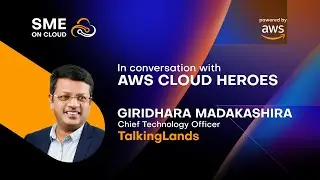 In Conversation with Giridhara Madakashira, CTO, TalkingLands