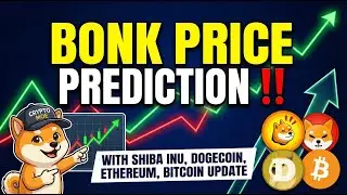 BONK Price Prediction ‼️ With Shiba Inu Coin and Dogecoin Ethereum Bitcoin Update Crypto Moe