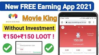 ₹150 Free Loot Earning App !! Movie King Payment Proof !! Movie King se Paise kaise Kamaye