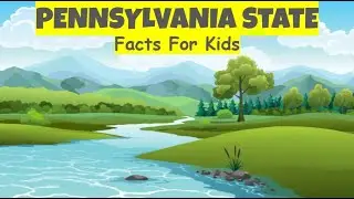 Pennsylvania Explained! Cool State Facts for Curious Kids!