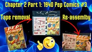 Restoration Masterclass: Reviving a 1940 Pep Comics #3 | Tape Removal & Reassembly!