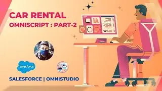 05. OmniScript Guided Flow -Part 02 - Car Rental : OmniStudio Salesforce