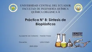 Práctica 8 - Síntesis de BioPolímeros | FIQ-UCE