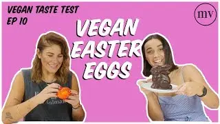 Vegan Easter Eggs & Bunny's - VEGAN TASTE TEST EP10