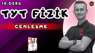 GENLEŞME SORU ÇÖZÜMÜ | 2024 TYT FİZİK KAMPI | FİZİKLE BARIŞ| GÜNCEL TYT FİZİK KAMPI