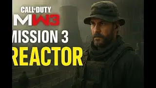 Call of Duty Modern Warfare 3 Mission 3 REACTOR | MW3 Campaign Walkthrough (2023)