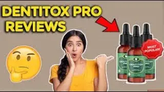 🛑🔥 I Tried DENTITOX PRO For 30 Days 😱🛑 Here's what happened DENTITOX PRO SUPPLEMENT REVIEWS