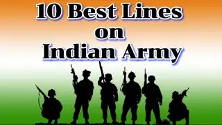 10 Lines On Indian Army in English - Speech/Essay On Indian Army - Indian Army Essay in English