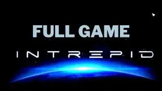 INTREPID | Full Game Playthrough