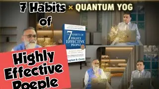 The 7 Habits of Highly Effective People Explained differently | A Talk with #sufishree | Episode 148