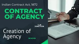 Creation of Agency | Special Contract | Indian Contract Act 1872 | Malayalam