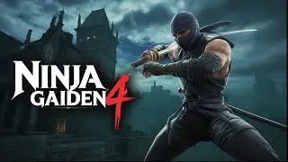 NINJA GAIDEN 4 - An Incredible Fast-Paced Hack And Slash Game (Walkthrough Gameplay Part 13)