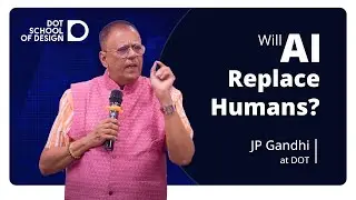 JP Gandhi: Why AI Won't Replace Your Design Job (Huge Design Opportunities Ahead!)#dotschoolofdesign