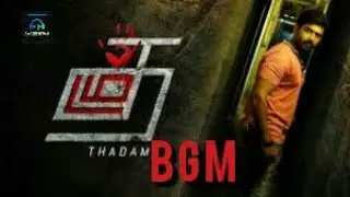 Thadam BGM | Arun Vijay | Vidhya | Magizh Thirumeni | Arun Raj