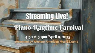 Piano Ragtime Carnival 2025 Live Stream!