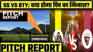 TNPL 2023: SS Vs BTY pitch report | क्या होगी POSSIBLE PLAYING 11? NPR College Ground Dindigul pitch