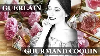 GUERLAIN ELEXIR CHARNEL GOURMAND COQUIN ОБЗОР САМЫЙ ШОКОЛАДНЫЙ 🍫 ПАРФЮМ 🍫 ГУРМАНСКИЙ АРОМАТ