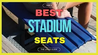 🔥 Best Stadium Seats in 2024 ☑️ TOP 5 ☑️