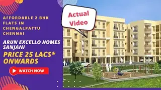 Arun excello - Compact homes : Sanjani |☎+91-6366782381 | 2 BHK Flats For Sale Chengalpattu Chennai