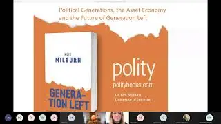 Keir Milburn: Political Generations, the Asset Economy and the Future of Generation Left