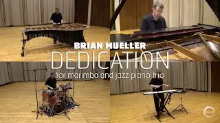 Dedication (Brian Mueller)