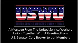 A Message from the USWU and U.S. Senator Cory Booker