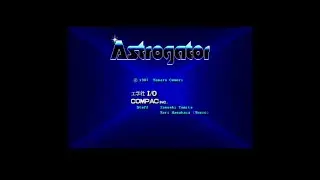 【PC9801】AstroGator Planet #1 (COMPAC 1987)