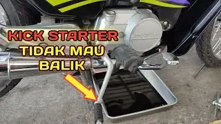 Tutorial Memperbaiki Kick Starter Motor Supra Yang Tidak Mau Balik.