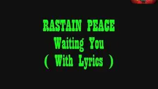 Rastain Peace - Waiting You + Lirik