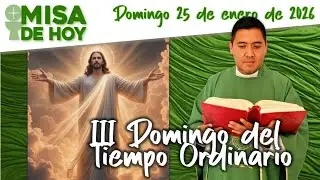 Santa Misa  de hoy 25 de enero 2026 Padre José Antonio Román