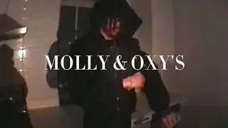 WILLJXMES - MOLLY & OXY&rsquo;S (OFFICIAL MUSIC VIDEO)