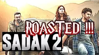 SADAK 2 ROAST ?!