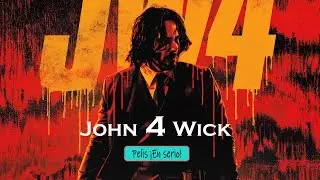 John Wick 4 : Pennywise se hace Marqu&eacute;s - Resumen + Final Explicado