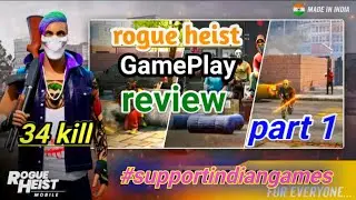 Rogue heist gameplay | rogue heist game review with my opinion |rogueheist part 1|#supportindiangame