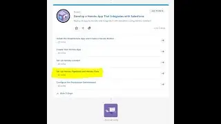Develop a Heroku App That Integrates with Salesforce | Set Up Heroku Pipelines and Heroku Flow