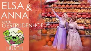 Elsa & Anna beim Gertrudenhof // Teil 1
