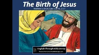 English Through Bible Stories: The Birth of Jesus