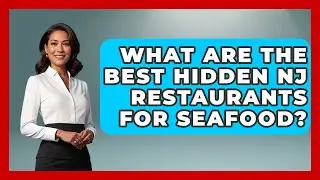What Are the Best Hidden NJ Restaurants for Seafood? | All About New Jersey
