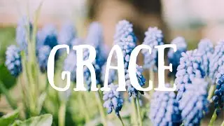 GRACE || LYRICS