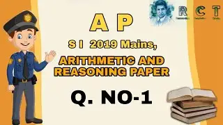 AP SI 2019 MAINS PAPER-3, QUESTION NUMBER-1 #RCT #BANKING #POLICE #RRB #RAILWAYS #CONSTABLE #SSC