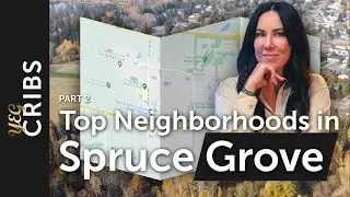 TOP Neighborhoods in Spruce Grove: Part 2 | Living in Spruce Grove