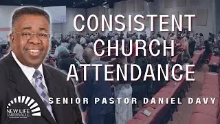 Senior Pastor Daniel Davy &ldquo;Consistent Church Attendance&rdquo; 04/02/2023 Sunday Night Service