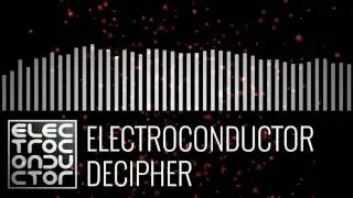 Electroconductor - Decipher